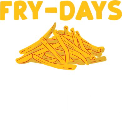 Fry Days Are My Favorite Funny French Fries Gift Kids T-Shirt