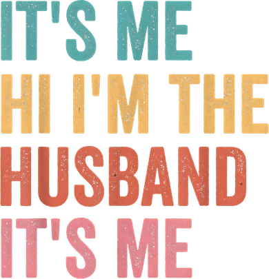 Fathers Day Its Me Hi I'm The Husband Its Me Mousepad
