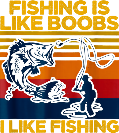 Fishing Is Like Boobs I Like Fishing Toddler Long Sleeve