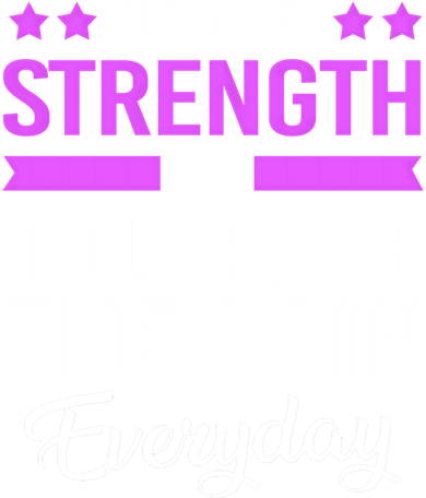 Fibromyalgia It Takes Strength To Tolerate The Pain Everyday Gift Button