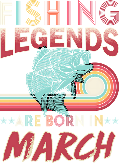 Fishing Legends Are Born In March Women's Long Sleeve Shirt
