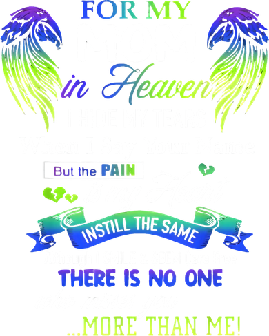 For My Mom In Heaven I Hide My Tears When I Say Your Name Women's Tank Top
