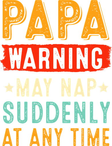 Funny Papa Warning May Nap Suddenly At Any Time Vintage Father Day Mousepad