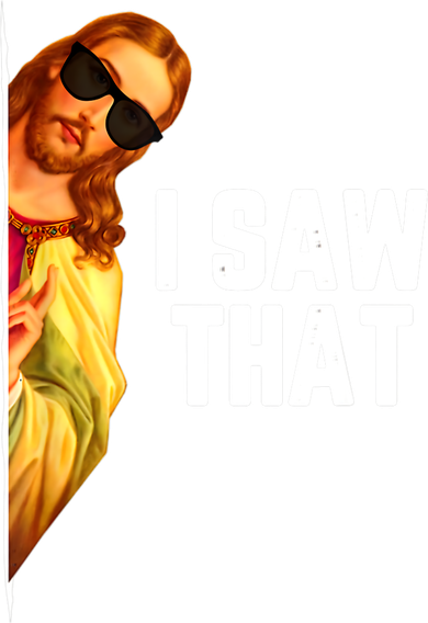 Funny Quote Jesus Meme I Saw That Christian God Women's Long Sleeve Shirt