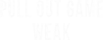 Funny Weak Pullout Game Pull Out New Dad Father Fathers Day Coaster
