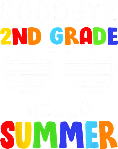 Goodbye 2nd Grade Hello Summer Last Day Of School Kids Hoodie