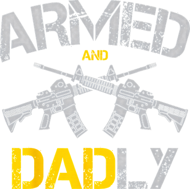 Guns Armed And Dadly Funny Deadly Father Kids Sweatshirt