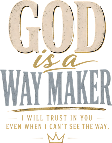 God Is A Way Maker Trust In You Christian Quote Women's Tank Top