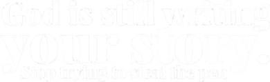 God Is Still Writing Your Story Stop Trying To Steal The Pen Coaster