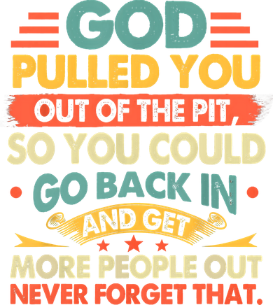 God Pulled You Out Of The Pit Sober Sobriety Addiction Baby Bodysuit