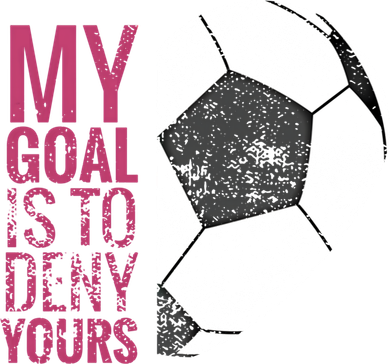 Goalkeeper Soccer Goalie I My Goal Is To Deny Yours Gift Button