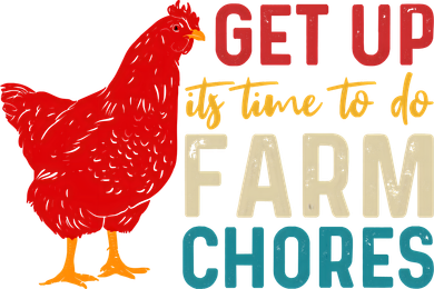 Get Up Its Time To Do Farm Chores Button