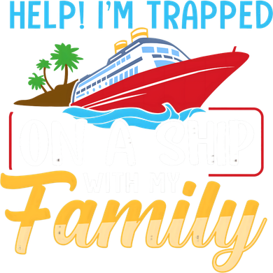 Help I'm Trapped On A Ship With My Family Family Cruise Trip Hat