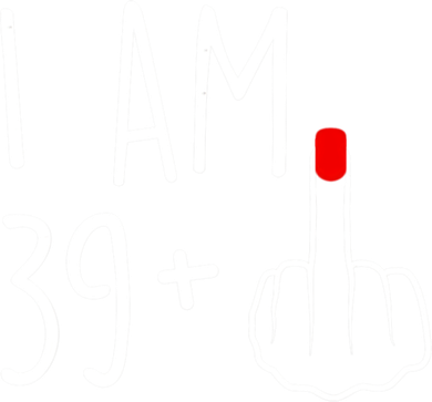 I Am 39 Plus 1 Middle Finger For A 40th Birthday For Women Women's Tank Top