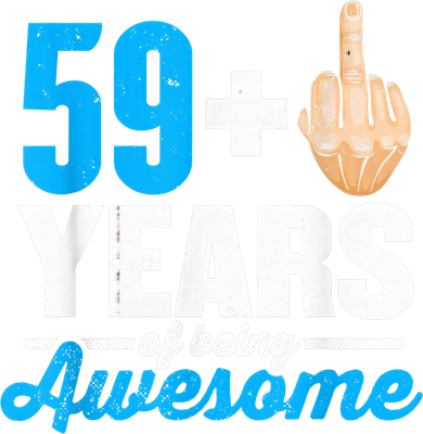 I am 59 plus 1 middle finger for a 60th Birthday Coaster