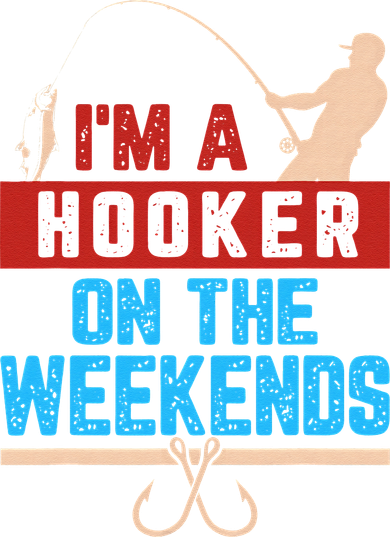 Im A Weekend Hooker Dirty Fishing Humor Kids Long Sleeve Shirt
