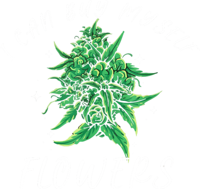 I Can Buy Myself Flowers Weed Funny 420 Day Cannabis Tumbler