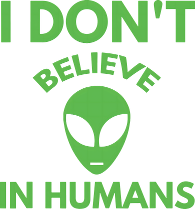 I Don't Believe In Humans Funny Alien Scifi Women's Tank Top