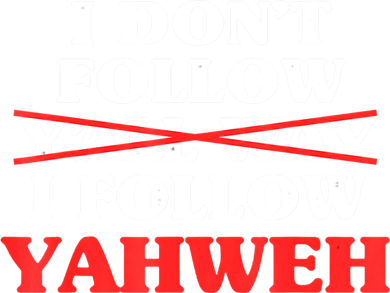 I Don't Follow Y'all Way I Follow Yahweh Christian Believer Kids Sweatshirt