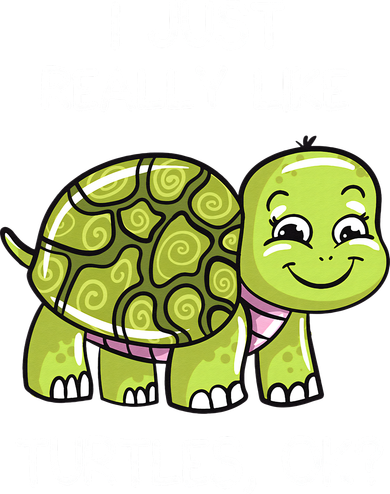 I Just Really Like Turtles, OK Lover Gift Cute Turtle Love Button