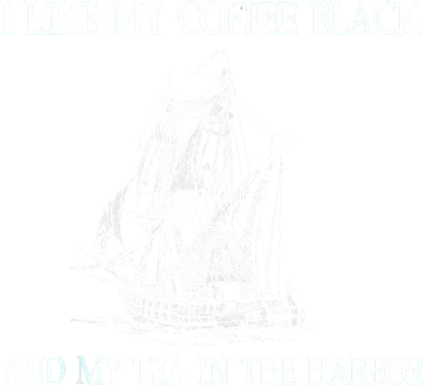 I Like My Coffee Black And Tea In The Harbor Ornament