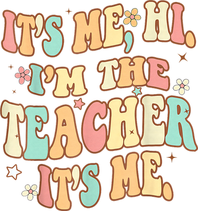 It's Me Hi I'm The Teacher It’s Me Coffee Mug