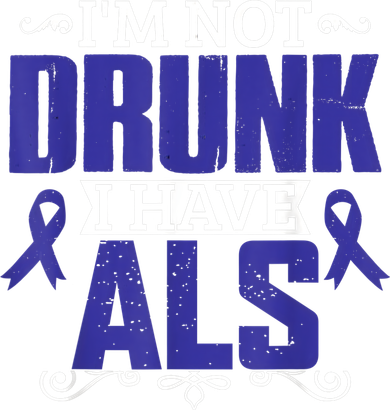 I'm Not Drunk i have ALS, ALS Awareness Gift Polo
