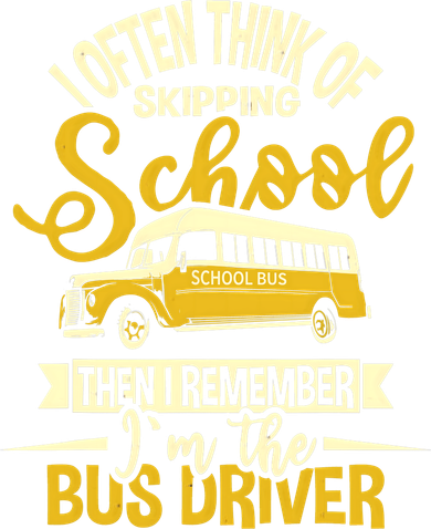 I Often Think Of Skipping School - School Bus Driver Women's T-Shirt
