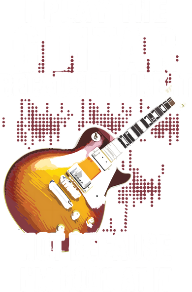 I Play The Guitar Because I Like It Not Because Im Good At Women's Long Sleeve Shirt