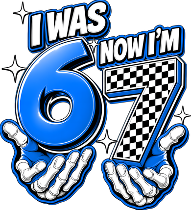 I Was 6 Now Im 7 Birthday 67 7th Birthday Kids T-Shirt