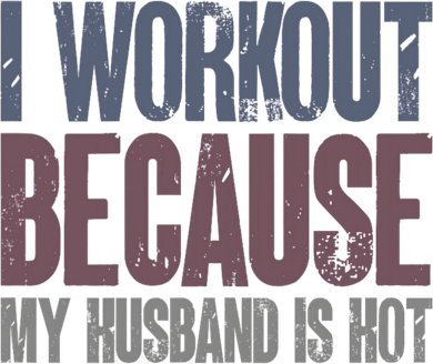 I Workout Because My Husband Is Hot Funny Gym Trainer Lover Coaster