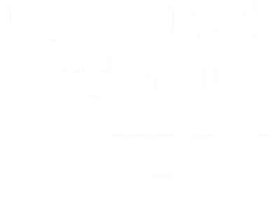 I'm With Stupid Arrow Pointing Left Funny I'm With Stupid Toddler Hoodie