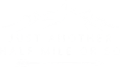 Just Another Half Mile or So Hiking Camping Adventure Gift Toddler Hoodie