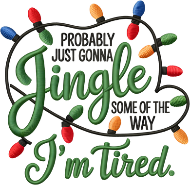 Jingle Some Of The Way Funny Chrismas Saying Toddler Hoodie