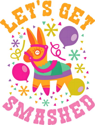 Let's Get Smashed Pinata Women's T-Shirt