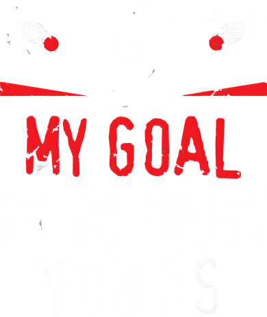 Lacrosse My Goal Is To Deny Yours For Lacrosse Player Toddler Hoodie