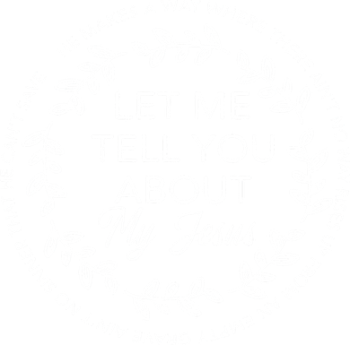 Let Me Tell You About My Jesus Gift T-Shirt