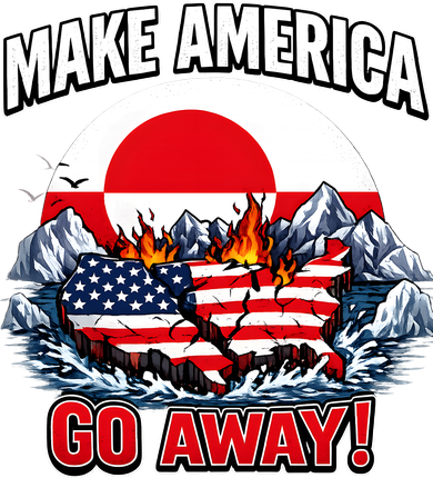 Make America Go Away Greenland Not For Sale  Button