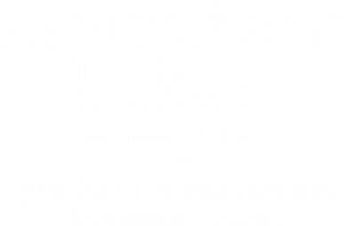 Mountain Biker Definition Funny MTB Downhill Biking Gift Toddler Hoodie