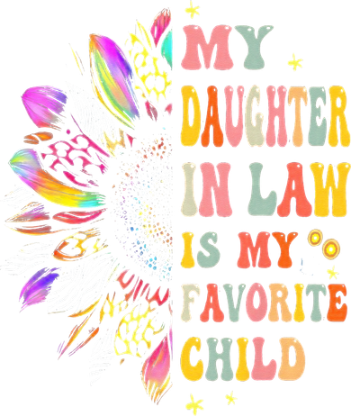 My Daughter In Law Is My Favorite Child Family Humor Coaster