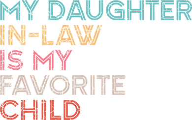 My Daughter In Law Is My Favorite Child Vintage Women's Hoodie