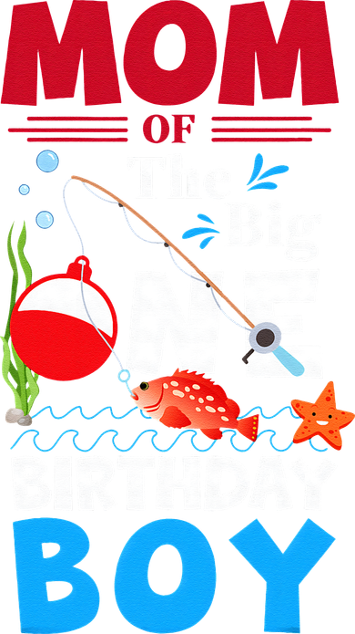 Mom Of The Big One Birthday Fishing 1st First Birthday Women's Tank Top