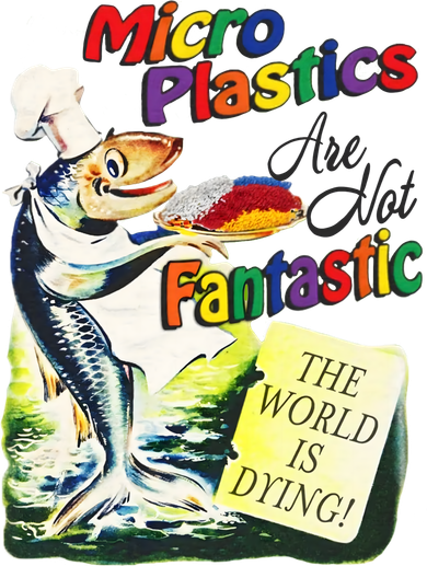Micro Plastics Are Not Fantastic The World Is Dying Apron