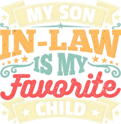 My Son In Law Is My Favorite Child Doddie Hoodie