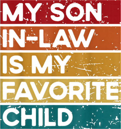 My Son In Law Is My Favorite Child Funny Humor Retro Vintage Backpack