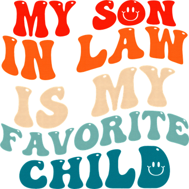 My Son In Law Is My Favorite Child Funny Family Humor Groovy Women's Hoodie