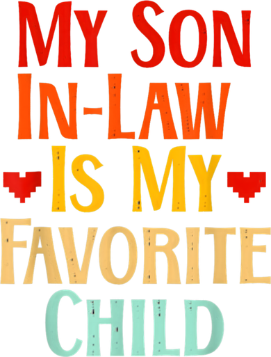 My Son In Law Is My Favorite Child Family Tumbler