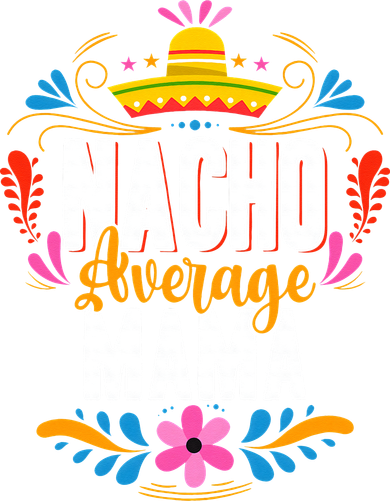 Nacho Average Mama Cinco De Mayo Mexican Matching Family Doggie Tank