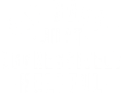 Not Bossy Just Aggressively Helpful Funny Coffee Mug