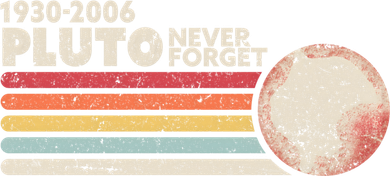 Never Forget Pluto Retro Science Gift T-Shirt